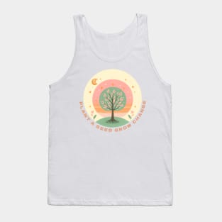 Plant A Seed, Grow Change - #SAVETREES Tank Top